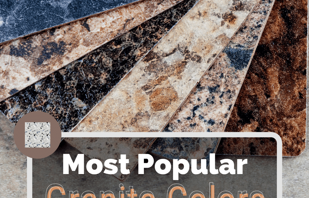 Most Popular Granite Colors